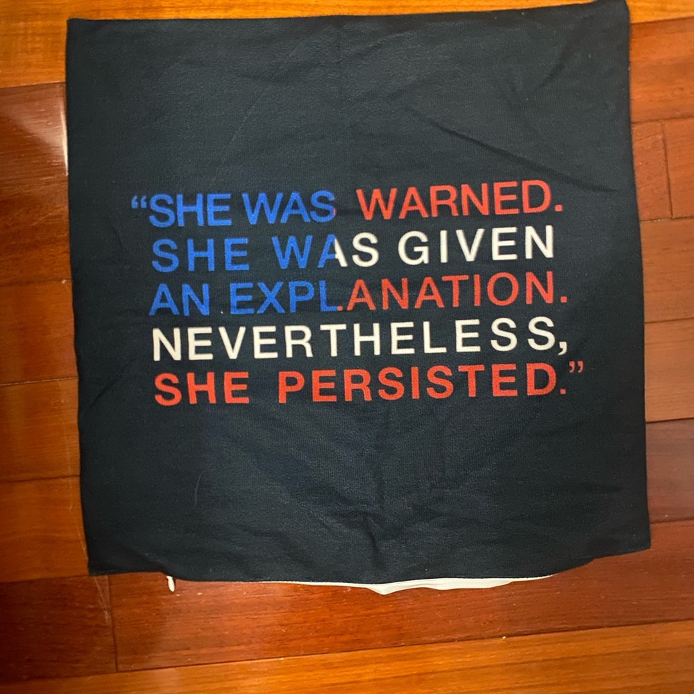 Nevertheless She Persisted Quote Throw Pillow Cover